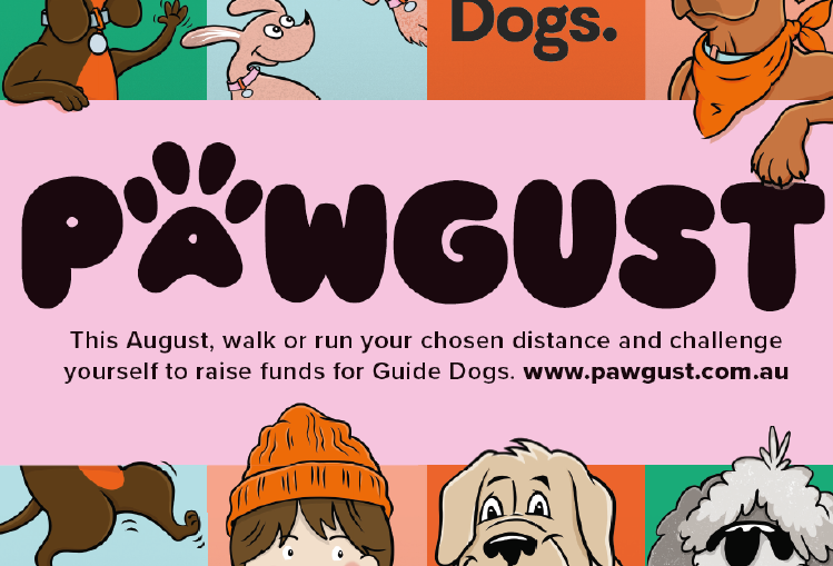 Colorful poster promoting PAWGUST for Guide Dogs, featuring cartoon animals and a person in a hat.