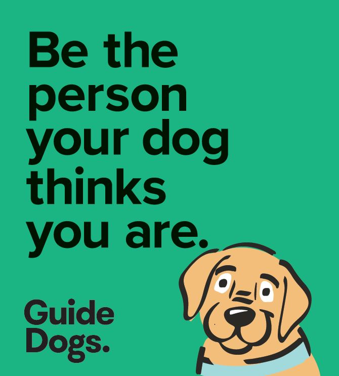 Green background featuring the text "Be the person your dog thinks you are" along with an illustration of a smiling dog. The phrase "Guide Dogs" is displayed in the bottom left corner. Available as part of the Magnets - 5 Pack.