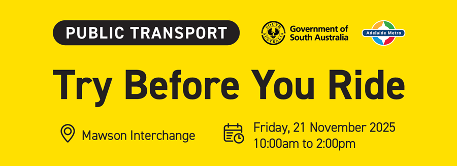 Yellow banner with Public Transport Try Before You Ride event details, including date, time, location, and logos for South Australia and Adelaide Metro.