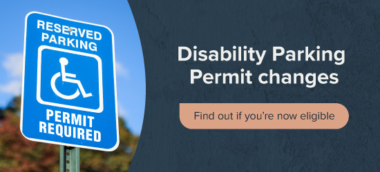 A graphic banner shows an image of an accessible carpark sign. Text reads: Disability Parking Permit changes. Find out if you're now eligible.